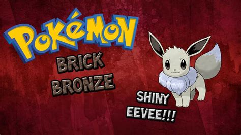 Roblox Brick Bronze How To Get Shiny Eevee