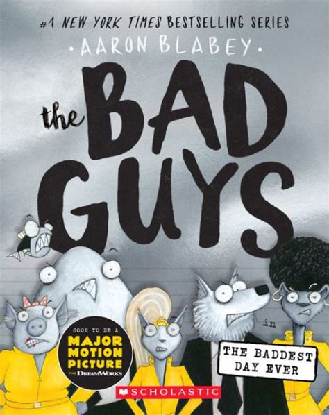 The Bad Guys in the Baddest Day Ever (The Bad Guys Series #10) by Aaron Blabey, Paperback ...