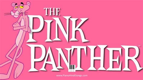 The Pink Panther Theme Song | Piano | Notes - Piano Hindi Songs