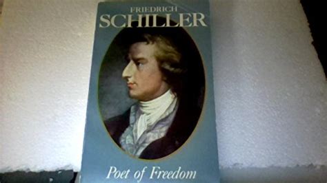 Friedrich Schiller, poet of freedom Schiller, Friedrich: New | BennettBooksLtd