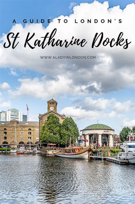 St Katharine Docks, London - Exciting Guide to the Marina on the Thames