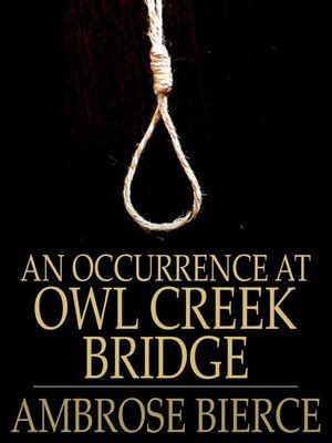 An Occurrence at Owl Creek Bridge by Ambrose Bierce · OverDrive: Free ...