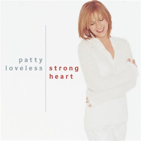 Patty Loveless - Strong Heart | Releases | Discogs