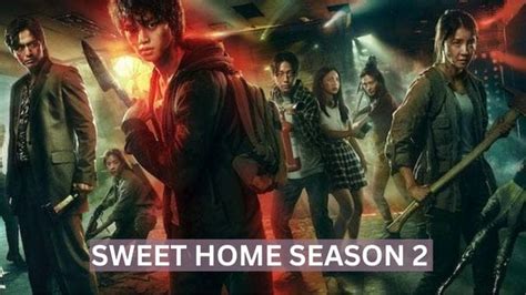 Sweet Home Season 2 Netflix Release Date, cast, Trailer, and Renewal Status!