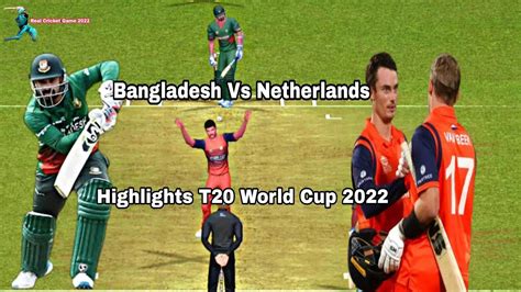 Bangladesh Vs Netherlands T20 World Cup Highlights | Bang Vs N.L | RC ...