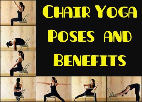 Chair Yoga Poses and Benefits – Your Lifestyle Options