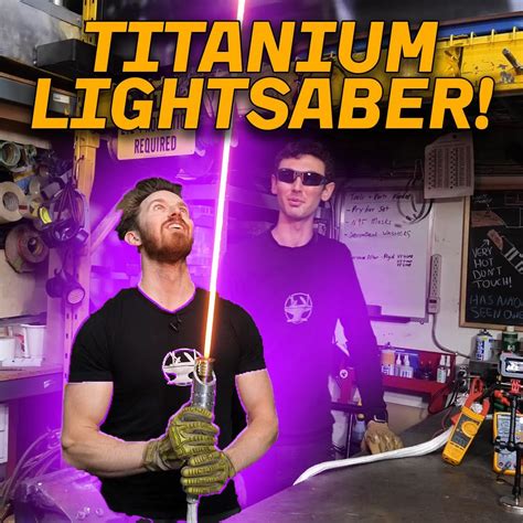 3000° TITANIUM LIGHTSABER BUILD! | 3000° TITANIUM LIGHTSABER BUILD ...