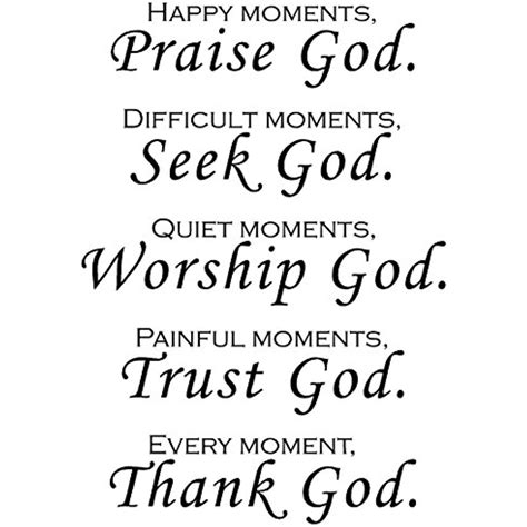 Happy Moments Praise God Quotes - ShortQuotes.cc