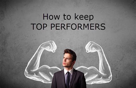 How to Retain Your Top Performers