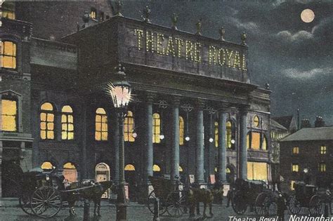 Nottingham Theatre Royal’s 153-year history is now available to explore online - Nottinghamshire ...