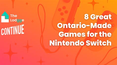 10 Ontario-Made Couch Co-op Games for March Break - The Lodgge