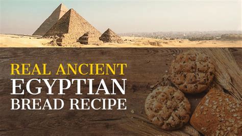 Real Ancient Egyptian Bread Recipe from 1950 BC - Ancient Society