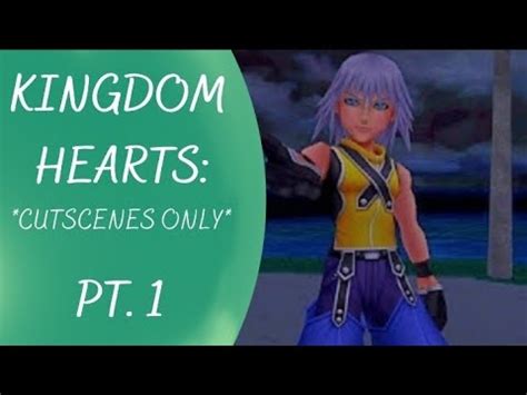 Kingdom Hearts - *Cutscenes Only* PT.1 - YouTube