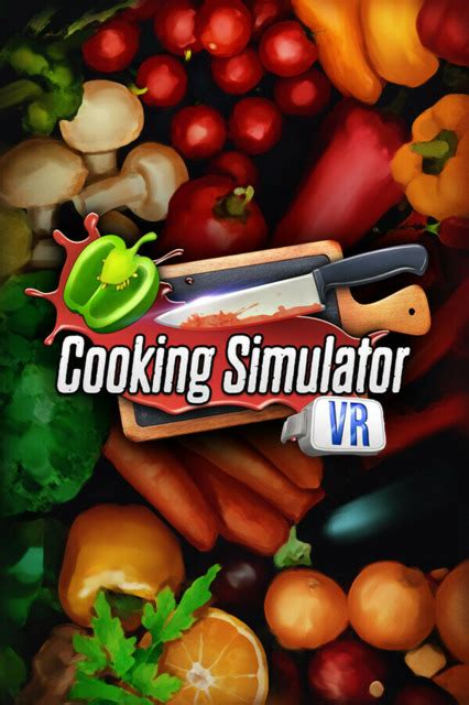 Cooking Simulator VR Cheats for PC - Best Mods/Codes/Tips/Hints (2024)