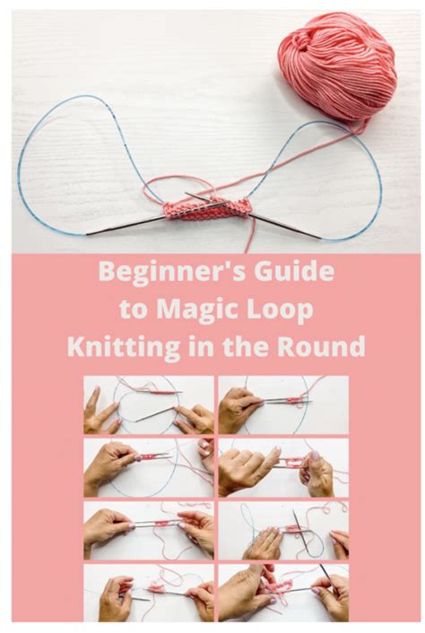 Beginner's Guide to Knitting in the Round with the Magic Loop Technique ...