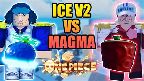 Ice Fruit V2 vs Magma Fruit - Which One Is Better Full Showcase in A ...