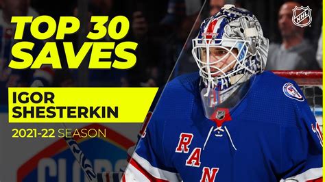 Top 30 Igor Shesterkin Saves from 2021-22 | NHL - YouTube