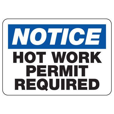 Notice Signs - Hot Work Permit Required | Emedco