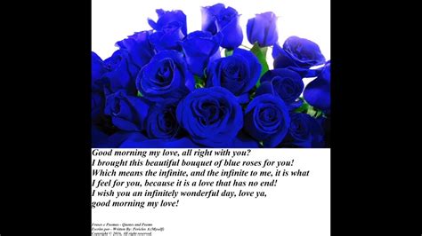 Good morning my love, brought a blue roses bouquet, i love you Message Quotes and Poems