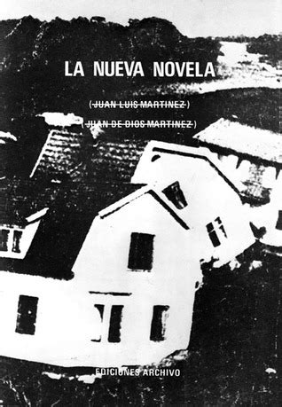 La nueva novela by Juan Luis Martínez