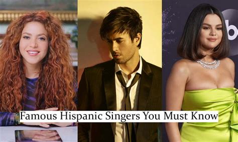 15 Famous Hispanic Singers You Must Know