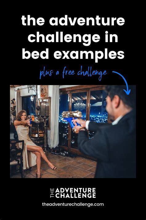 The Adventure Challenge In Bed Examples | Couples challenges, Challenges, How to improve ...