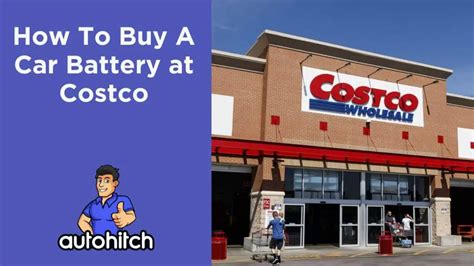 How To Buy A Car Battery At Costco [2024]