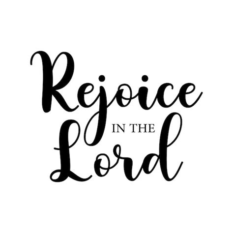 Premium Vector | Rejoice in the lord, christian quote, religious print ...