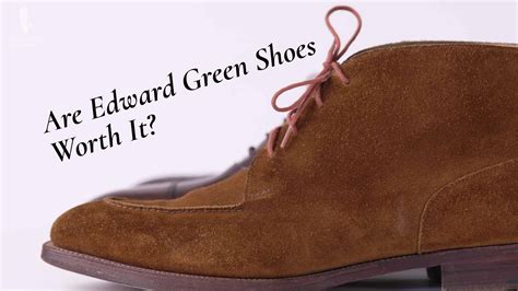 Are Edward Green Dress Shoes Worth It? (English Shoe Review) | Gentleman's Gazette