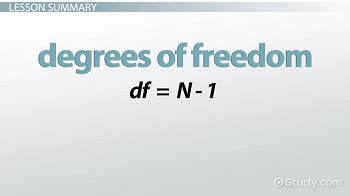 Degrees of Freedom Formula, Uses & Examples - Lesson | Study.com