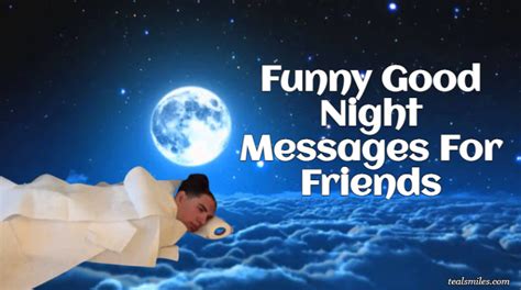 Funny Good Night Messages For Friends - Teal Smiles