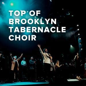 Top Brooklyn Tabernacle Choir Songs - PraiseCharts