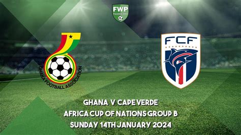 Africa Cup of Nations Group B | Ghana 1 - 2 Cape Verde | 2023-2024 ...