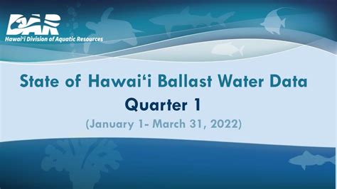 Aquatic Invasive Species | Ballast Water and Biofouling Quarterly Update (2022 Q1)