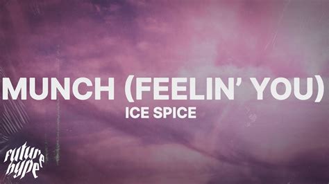 Ice Spice - Munch (Feelin’ U) (Lyrics) - YouTube