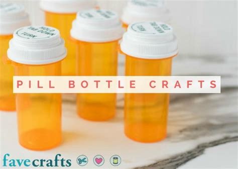 Pill Bottle Crafts: Reuse Pill Bottles [15 Ideas] | FaveCrafts.com