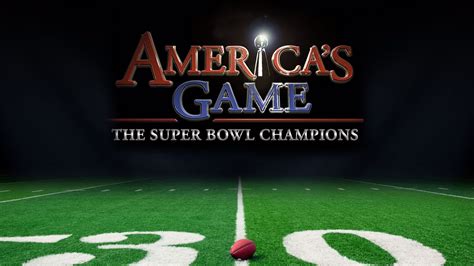 Watch America's Game: The Super Bowl Champions Online: Free Streaming ...