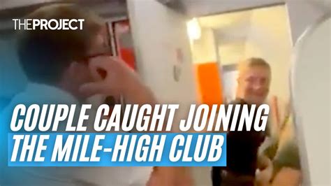 Couple Caught Joining The Mile-High Club - YouTube