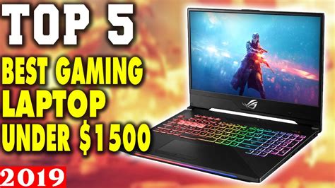 Top 5 - Best Gaming Laptops Under $1500 in 2019 - YouTube