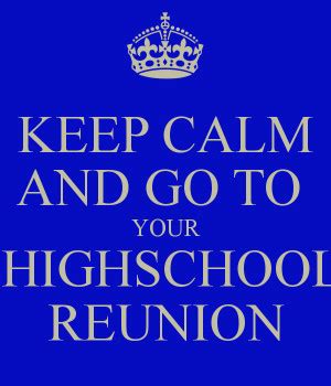 High School Reunion Quotes And Sayings. QuotesGram