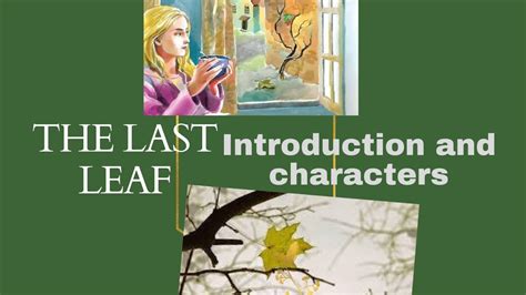 The Last Leaf|Introduction and Characters|CBSE - YouTube