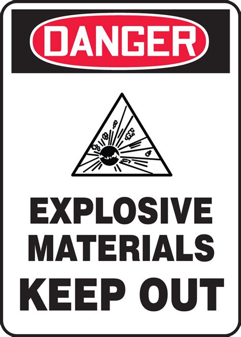 Danger - Danger Explosive Materials Keep Out W/Graphic - Dura ...