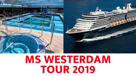 ms Westerdam Ship Tour (Holland America Line 2019) - YouTube