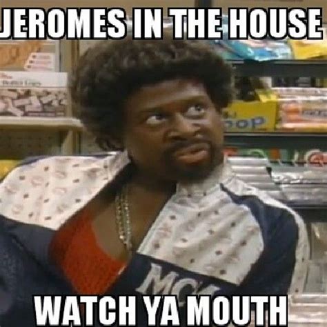 Jeromes in tha hoouuuse watch ya mouth! | Jerome in the house, Martin ...