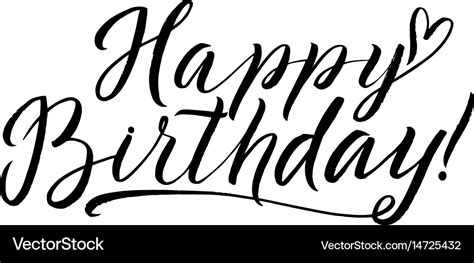 Happy birthday calligraphy greeting card hand Vector Image