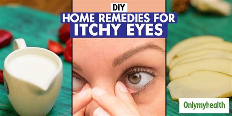 Itchy Eyes? Don't Rub Them, Try These Home Remedies | OnlyMyHealth