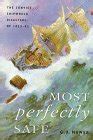 Most Perfectly Safe: The Convict Shipwreck Disasters of 1833-42: Mawer, G. A.: 9781864481860 ...