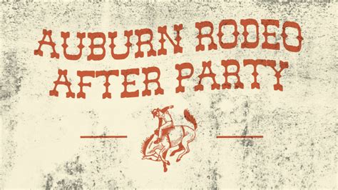 Auburn Rodeo Afterparty! - The Pour Choice