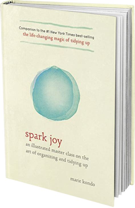 Life Lessons Inspired by Marie Kondo's Book "Spark Joy"