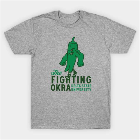 Delta State Fighting Okra - Delta State - T-Shirt | TeePublic